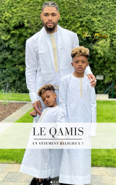 Le qamis est-il un vêtement religieux ?